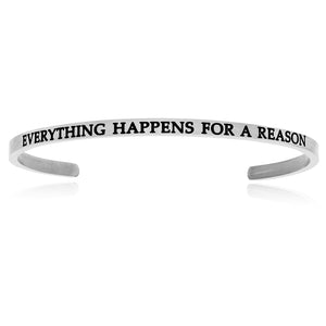 Stainless Steel Everything Happens For A Reason Cuff Bracelet