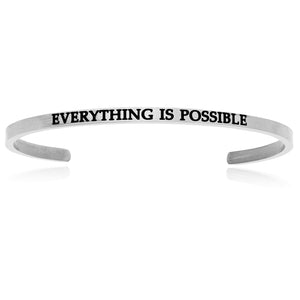 Stainless Steel Everything Is Possible Cuff Bracelet